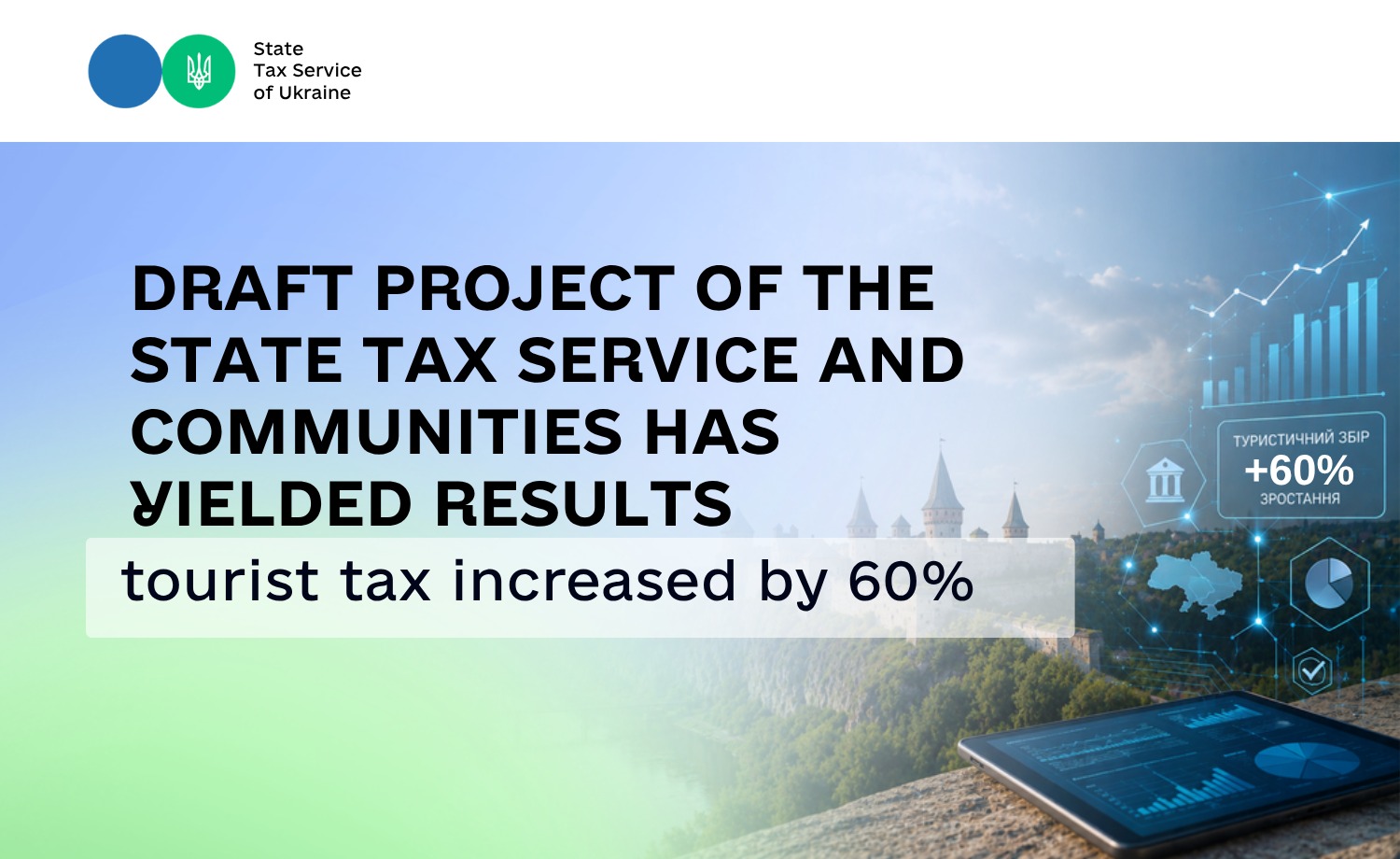Draft project of the State Tax Service and communities has yielded results: tourist tax increased by 60%