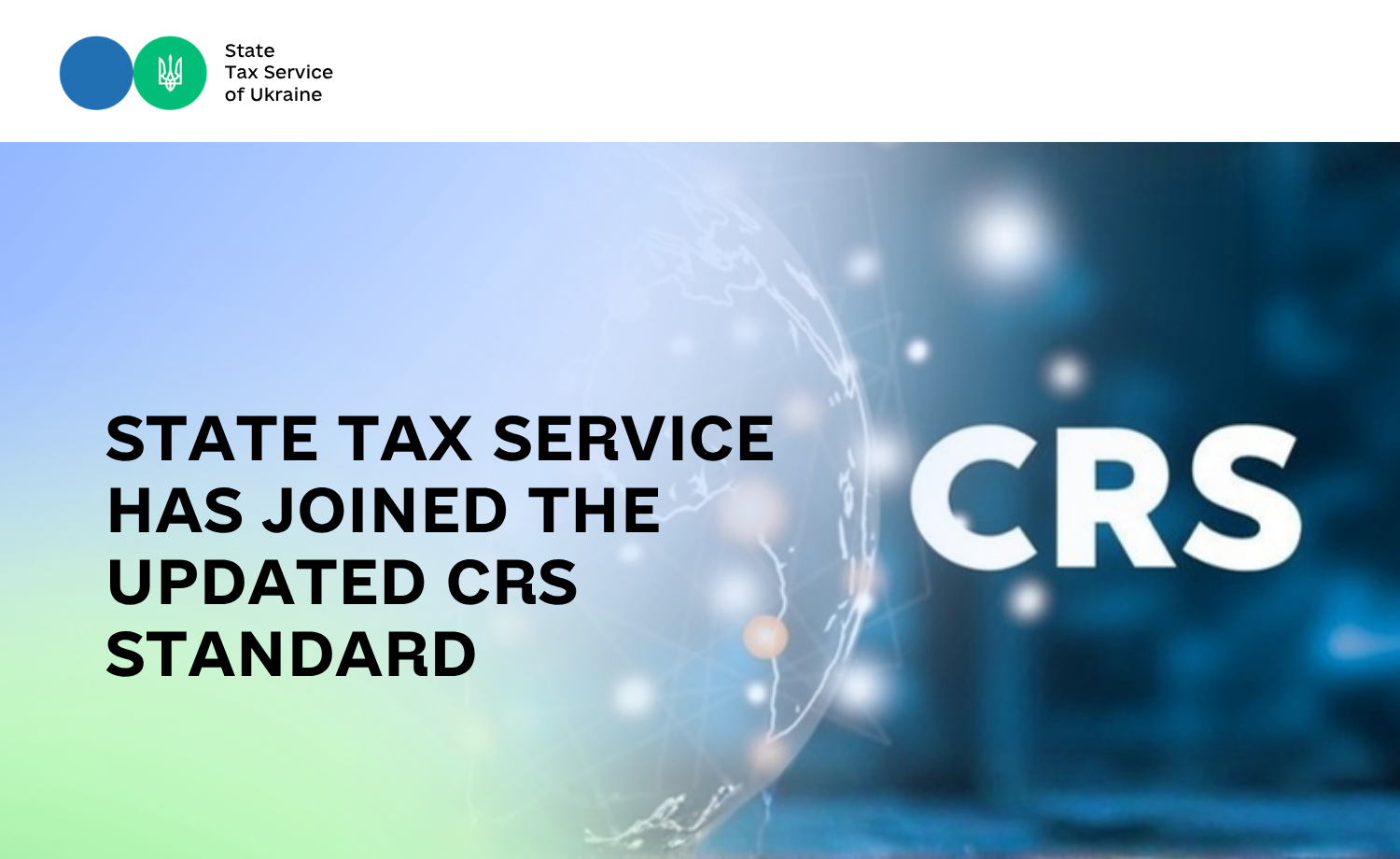 Expanding international tax information exchange: State Tax Service joined the updated CRS standard