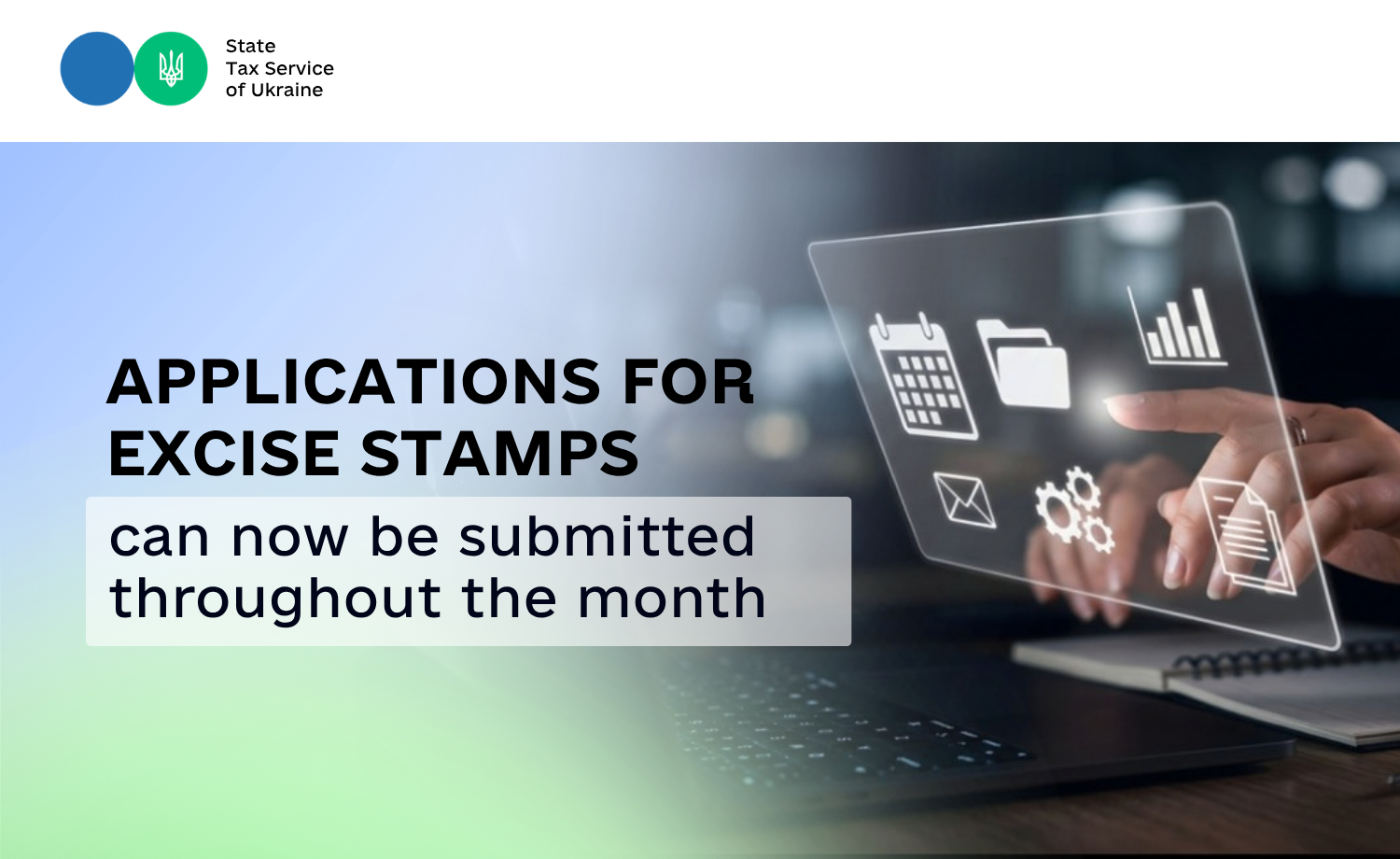 Applications for excise stamps can now be submitted throughout the month